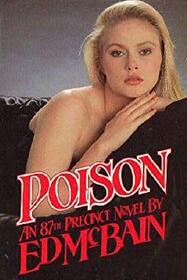 Poison An 87th Precinct Novel by Ed McBain