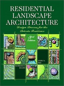 Residential Landscape Architecture: Design Process for the Private Residence (3rd Edition)