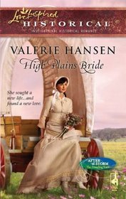High Plains Bride (After the Storm: The Founding Years, Bk 1) (Love Inspired Historical, No 47)