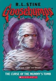 The Curse of the Mummy's Tomb  (Goosebumps Series)