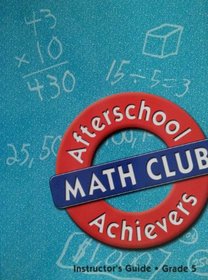 Great Source Afterschool Achievers Math: Teacher Edition Grade 5 2002