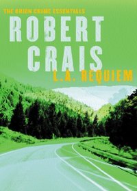 L A Requiem: Crime Essentials (CRIME ESSENTIALS)