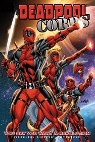 Deadpool Corps - Volume 2: You Say You Want a Revolution
