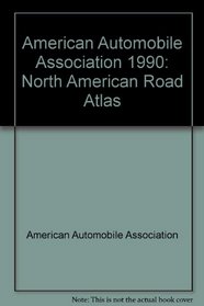 American Automobile Association, 1990: North American Road Atlas