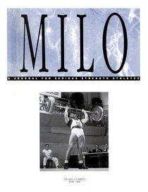 MILO: A Journal for Serious Strength Athletes, Vol. 4, No. 1