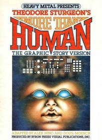 Heavy Metal Presents Theodore Sturgeon's More Than Human