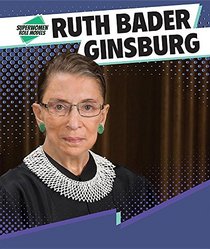 Ruth Bader Ginsburg (Superwomen Role Models)
