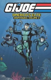 G.I. JOE America's Elite: Disavowed Volume 2