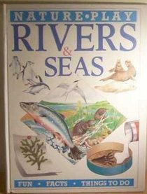 Rivers and Seas (Nature play)