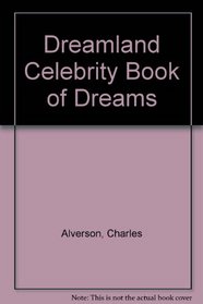 Dreamland Celebrity Book of Dreams