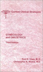 Gynecology and Obstetrics: Current Clinical Strategies