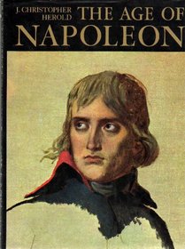 The Age of Napoleon.