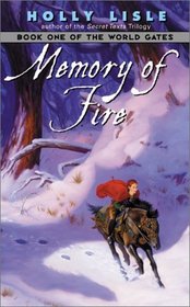 Memory of Fire (The World Gates, Book 1)