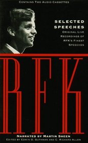 RFK: Selected Speeches: Original Live Recordings of RFK's Finest Speeches