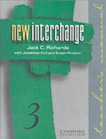 New Interchange Teacher's manual 3: English for International Communication (New Interchange English for International Communication)