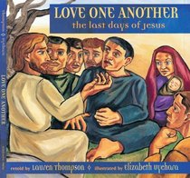 Last Days Of Jesus (Love One Another)