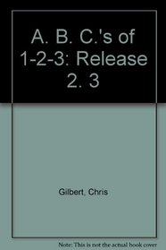 The ABC's of 1-2-3 Release 2.3