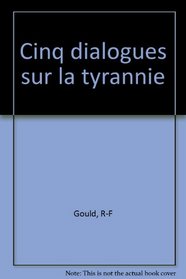 Cinq Dialogues sur la tyrannie : Dfense de la franc-maonnerie - L'Opinion publique