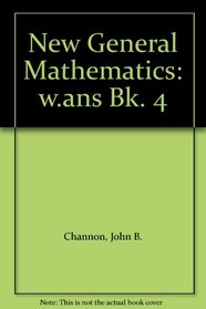New General Mathematics: w.ans Bk. 4