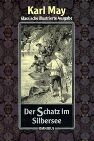 Der Schatz im Silbersee. ( Ab 12 J.).