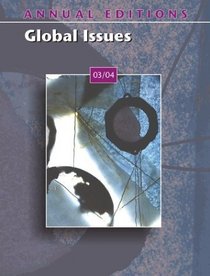 Annual Editions: Global Issues 03/04