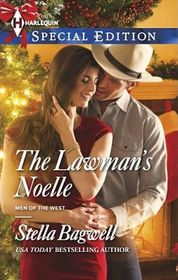 The Lawman's Noelle (Men of the West, Bk 31) (Harlequin Special Edition, No 2375)