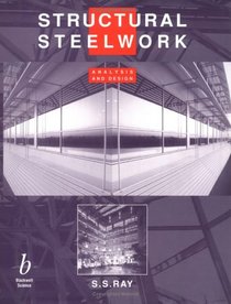 Structural Steelwork:Analysis and Design