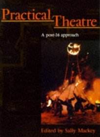 Practical Theatre: A Post-16 Approach