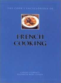 The Cook's Encyclopedia of French Cooking (Cook's Encyclopedias)
