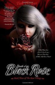 Death of a Black Rose (The Rose Trilogy) (Volume 3)
