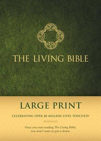 The Living Bible Large Print Edition (Living Bible: Tlb)