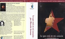 Lo que esta en mi corazon/ What's in my Heart (Spanish Edition)