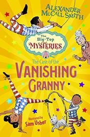 The Case of the Vanishing Granny (The Big Top Mysteries #1)