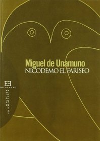 Nicodemo El Fariseo (Spanish Edition)