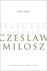 Selected Poems: 1931-2004