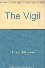 The Vigil: A Poem in Four Voices