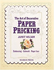 The Art of Decorative Paper Pricking
