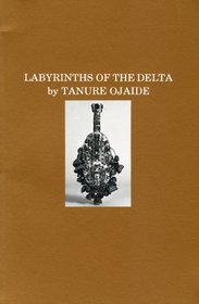 Labyrinths of the Delta