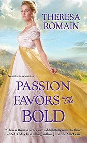 Passion Favors the Bold (Royal Rewards, Bk 2)