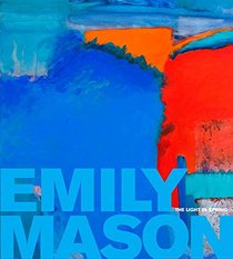 Emily Mason: The Light in Spring