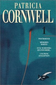 Patricia Cornwell, Tome 1 (French)