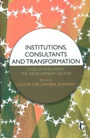 Institutions, Consultants and Transformation (Response Books)