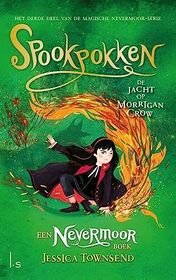 Spookpokken: de jacht op Morrigan Crow (Nevermoor, 3)