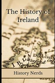 The History of Ireland (World History)