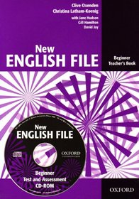 New English File: Teachers Book with Test and Assessment CD-ROM Beginner level