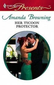 Her Tycoon Protector (Harlequin Presents, No 277)