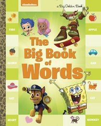 The Big Book of Words (Nickelodeon) (a Big Golden Book)