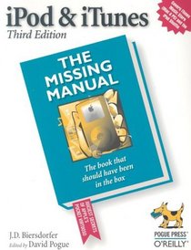 iPod and iTunes :  The Missing Manual (Missing Manual)
