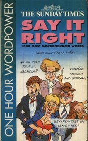 Say It Right (One Hour Wordpower S.)