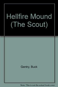 Hellfire Mound (The Scout, No 30)